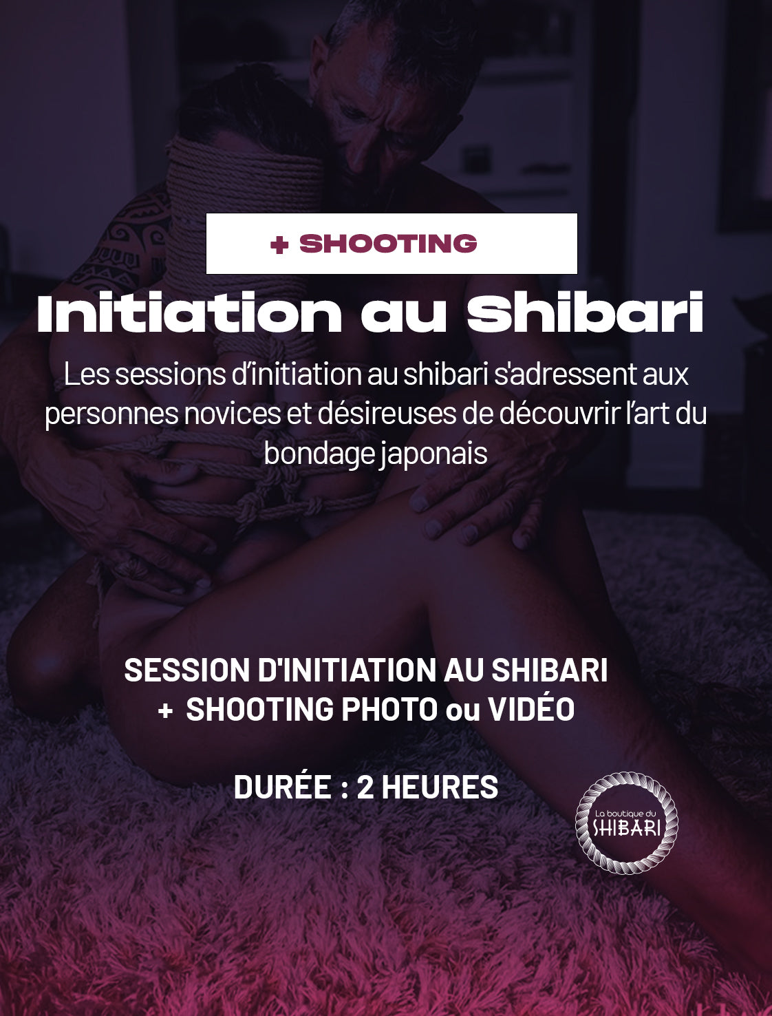 Initiation au Shibari + Shooting (optionnel)